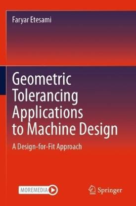 Geometric Tolerancing Standard to Machine Design