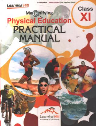 MAGNIFYING PHYSICAL EDUCATION PRACTICAL MANUAL CLASS XI