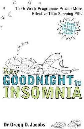 Say Goodnight to Insomnia