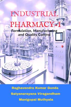 Industrial Pharmacy – I
