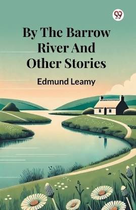 By The Barrow River And Other Stories