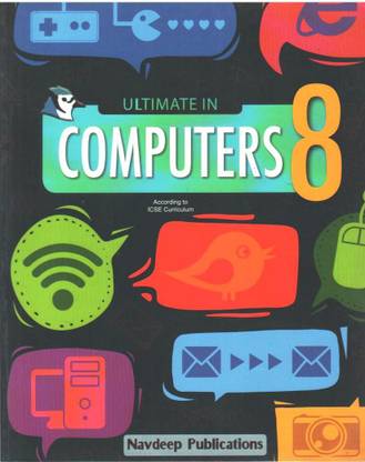 ULTIMATE IN COMPUTERS CLASS-8 (ICSE)