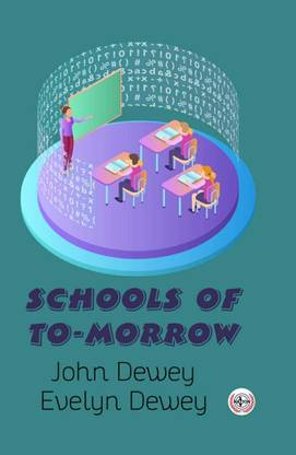 Schools of To-morrow