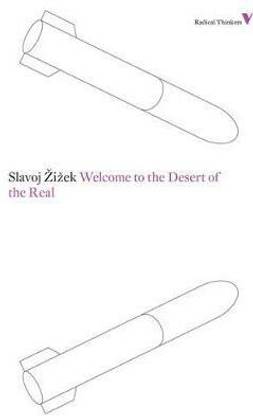 Welcome to the Desert of the Real