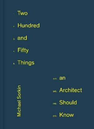 250 Things An Architect Should Know