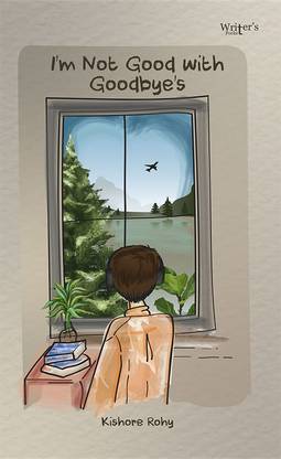 I'm Not Good With Goodbyes