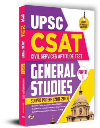 UPSC 2024 CSAT Civil Services Aptitude Test General Studies Paper II Solved Papers 2011-2023