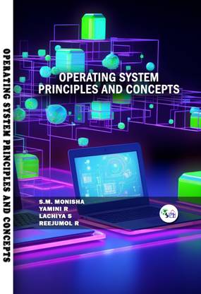 OPERATING SYSTEM PRINCIPLES AND CONCEPTS