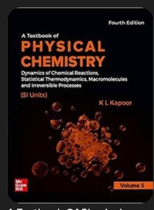 A Textbook Of Physical Chemistry Vol 5