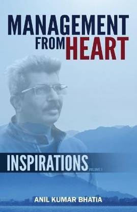 Management From Heart - Inspirations Volume 1