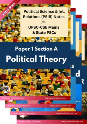 Political Science [PSIR] Optional Notes for UPSC-CSE Mains