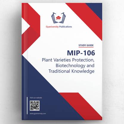 MIP-106: Plant Varieties Protection, Biotechnology and Traditional Knowledge (IGNOU Study Guide Book)