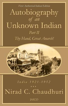 Autobiography of an Unknown Indian: Pt. 2