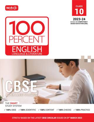 MTG 100 Percent English Language & Literature Text Book Class 10 with CBSE Chapterwise Topicwise Question Bank & Solved Papers (Based on Latest Pattern For 2023-24 Exam)
