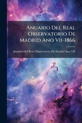 Anuario Del Real Observatorio De Madrid Ano Vii-1866