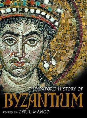 The Oxford History of Byzantium