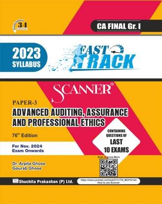 Advanced Auditing, Assurance and Professional Ethics (Paper 3 | CA Final | Gr. I) Scanner - Including questions and solutions | 2023 Syllabus | Applicable for Nov. 2024 Exam Onwards | Fast Track