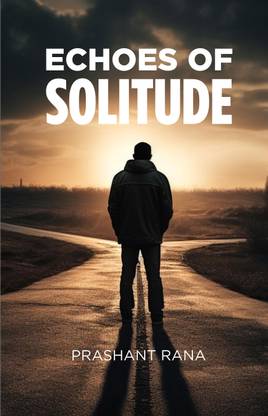 Echoes of Solitude
