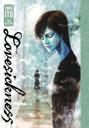 Lovesickness: Junji Ito Story Collection  - Lovesickness: Junji Ito Story Collection
