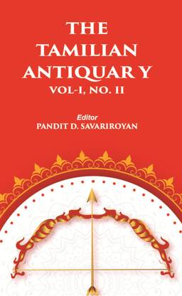 THE TAMILIAN ANTIQUARY Volume Vol. I, No. II