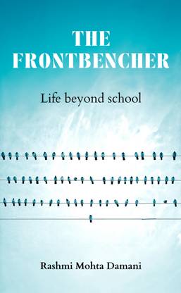 The Frontbencher-Life Beyond School