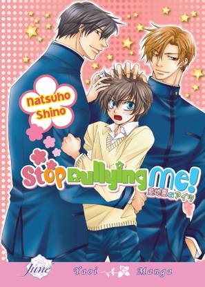 Stop Bullying Me! (Yaoi)