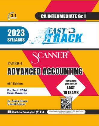 Advanced Accounting (Paper 1 | CA Intermediate | Gr. I) - Containing questions of last 10 Exams | Sept. 2024 Exam | 2023 Syllabus | Fast Track