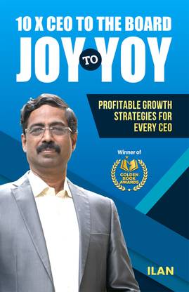 10 X CEO TO THE BOARD: JOY TO YOY