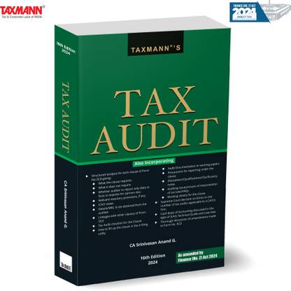 Taxmann's Tax Audit – Detailed Clause-wise Guidance on Tax Audits u/s 44AB—featuring Practical Tools | e-Filing Instructions | Analysis of Statutory Requirements | Recent Amendments