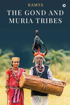 The Gond and Muria Tribes