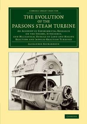 The Evolution of the Parsons Steam Turbine
