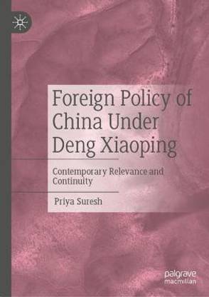 Foreign Policy of China Under Deng Xiaoping