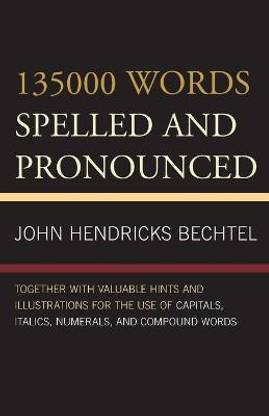 135000 Words Spelled and Pronounced