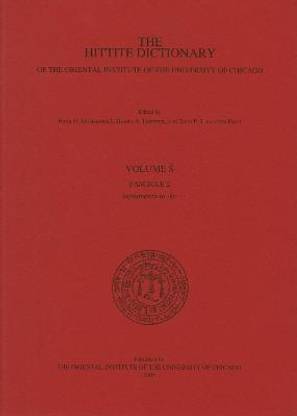 Hittite Dictionary of the Oriental Institute of the University of Chicago. Volume S fascicle 2