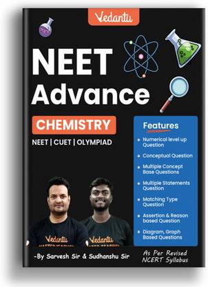 Vedantu NEET Advance Chemistry Question Book | NEET-UG Medical Entrance Exam Book 2026, CUET & Olympiad Preparation Guide | NCERT Based Topicwise MCQs, Numerical Level-up With Conceptual Questions, Matching Graph, A/R & Diagram Based Questions