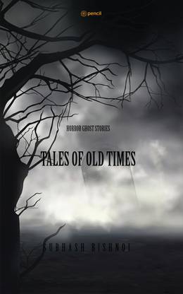 TALES OF OLD TIMES