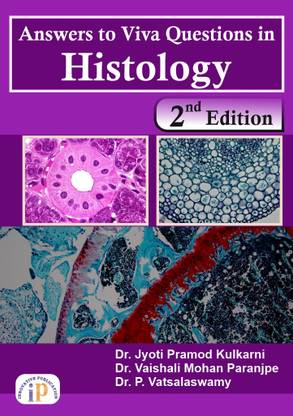 Answers to Viva Questions in Histology- 2nd Edition (For First Year MBBS, Undergraduates)
