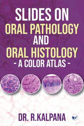 Slides on Oral Pathology and Oral Histology - A Color Atlas