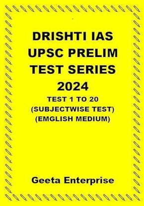 Drishti ias UPSC Prelims Test series 2024 Test 1 to 20