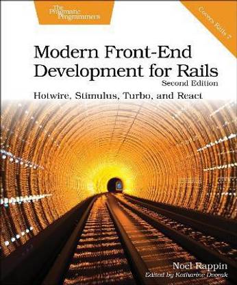 Modern Front-End Development for Rails, Second Edition