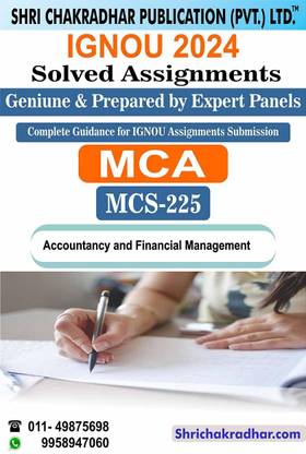 IGNOU MCS 225 Solved Assignment 2024 Accountancy and Financial Management IGNOU Solved Assignment IGNOU MCA-New IGNOU Master of Computer Applications (2024) mcs225