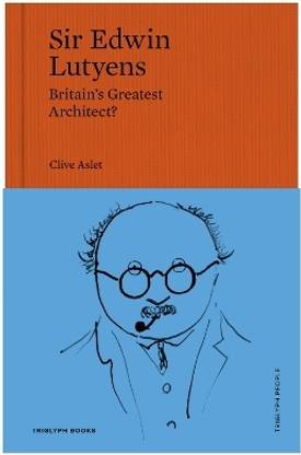 Sir Edwin Lutyens