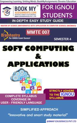 IGNOU MMTE 007 Soft Computing & Applications Study Material (In Depth Guide) For Ignou Student