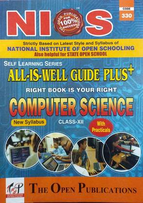 NIOS Class 12 Computer Science 330 All is Well Guide Plus+ (Based on new syllabus