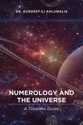 Numerology and the Universe: A Timeless Guide