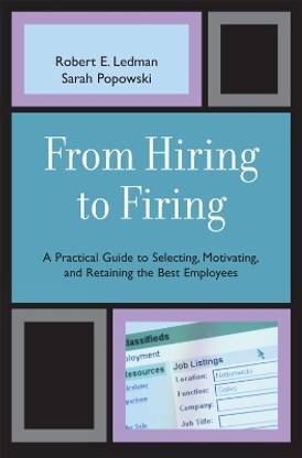 From Hiring to Firing