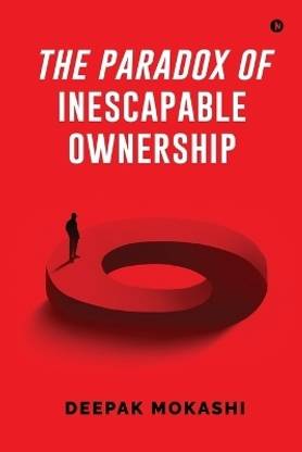 The Paradox of Inescapable Ownership