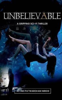 Unbelievable  - A gripping suspense thriller