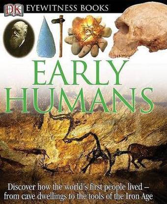 DK Eyewitness Books: Early Humans
