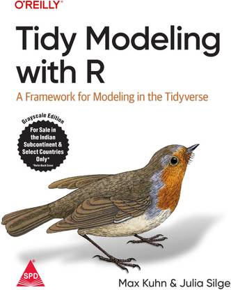 Tidyverse R Book Tidy Modeling with R: A Framework for Modeling in the Tidyverse ...